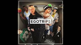 Flexis - Egotrips (Album 2013)