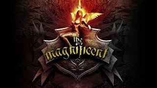 The Magnificent - 