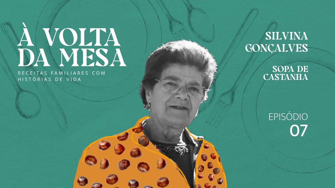 À Volta da Mesa - Episódio 7 - Sopa de Castanha