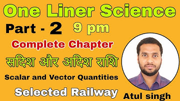 One liner Part 2 सदिश और अदिश राशि Scalar Vector RRB NTPC TECHNICIAN RRC GROUP D RPF SI CONSTABLE