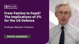 The Implications of 3% for the UK Defence Budget | Professor Malcolm Chalmers