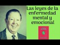 🔴Las leyes de la enfermedad mental y emocional