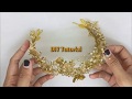 DIY tutorial make a gold flowers crown / cara membuat mahkota dengan bunga gold