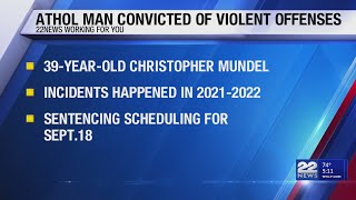 Athol man found guilty of domestic violence, sexual assault