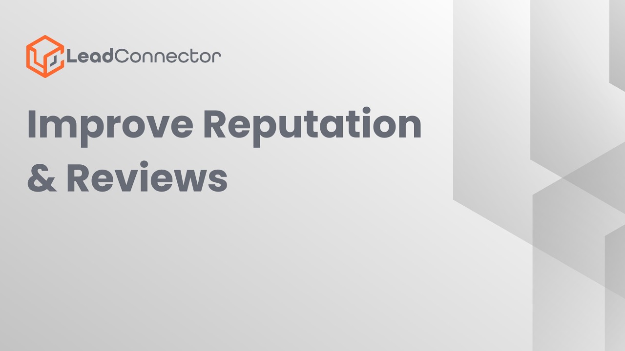 Improve Reputation & Reviews
