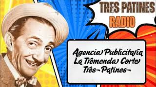 Agencia Publicitaria La Tremenda Corte Tres Patines