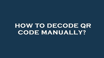 How to decode qr code manually?
