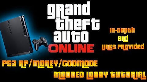 GTA ONLINE: PS3 MODDED LOBBY TUTORIAL! MOD MONEY, RANK/RP, GODMODE, ETC...1.07