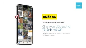 Hướng dẫn thanh toán bằng mã QR code / Mobile Banking Khi đặt khám trên Ứng dụng Medpro
