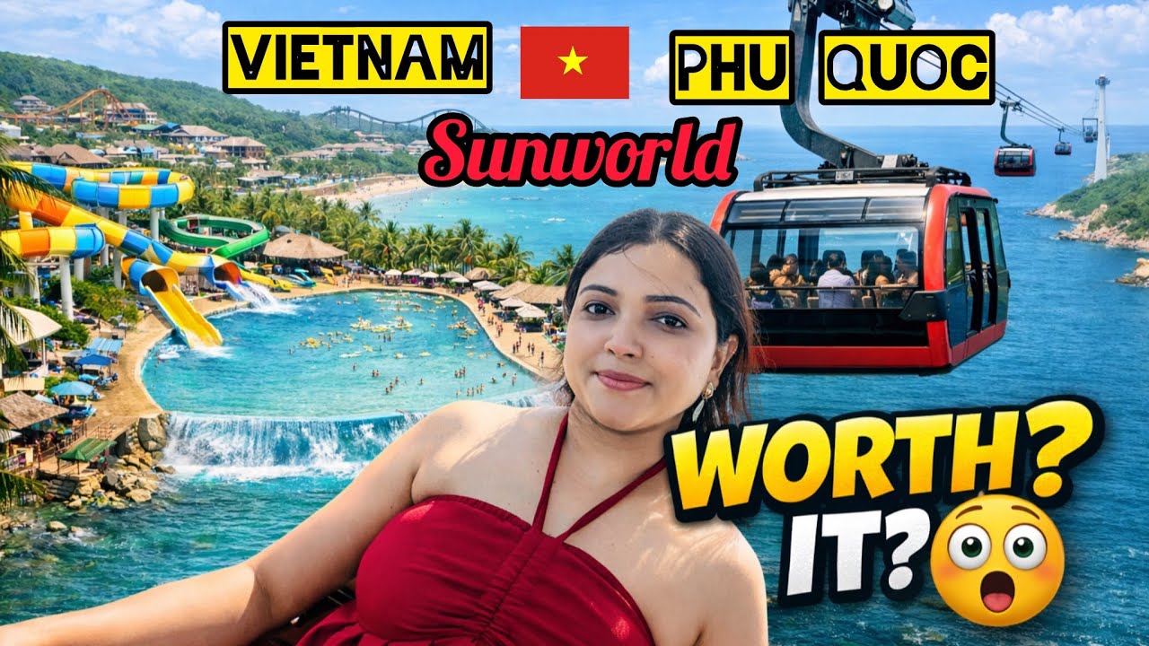 🌴 Sun World Hon Thom– Cable Car + Aquatopia Water Park Full Guide | Timings, Rides, Tickets & Tips 🌊