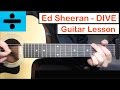 Download Lagu Ed Sheeran - DIVE | Guitar Lesson (Tutorial) How to play Chords