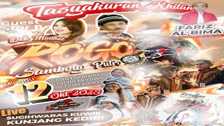 🛑Live ROGO SAMBOYO PUTRO Sugih Waras Kuwik Kunjang Kediri Ljha Audio