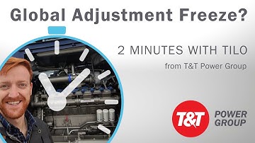 2 Minutes with Tilo: Global Adjustment Freeze?