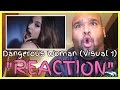 ARIANA GRANDE - DANGEROUS WOMAN (VISUAL 1) REACTION