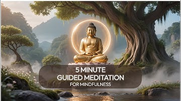 5 Minute Mindfulness Meditation