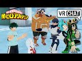 My Hero Academia: I Need A Hero (VRChat)