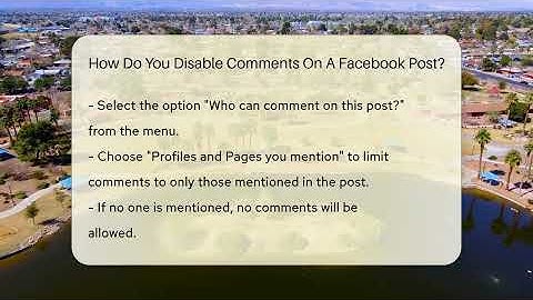 How Do You Disable Comments On A Facebook Post? - Everyday-Networking