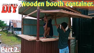 Download lagu How to make a container booth Made of wood and Asoka roof
