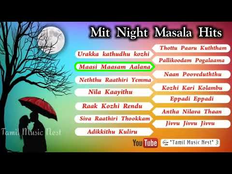 Midnight Masala SuperHit Songs HQ  Digital Audio JukeboxTamil Music Nest