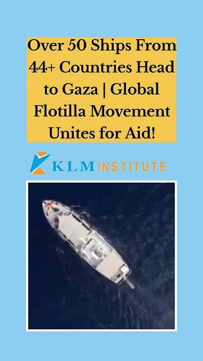 50  Ships From 44 Nations En Route to Gaza | Global Flotilla Sparks Worldwide Attention #shorts