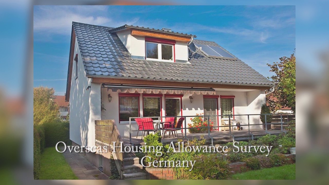 Overseas Housing Allowance Survey 2017 Germany YouTube