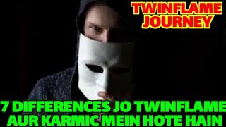 7 Differences In Twinflame And Karmic (Hindi) | Twinflame in hindi | Twinflame Journey