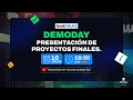 Demo Day: Presentación de Proyectos Finales
