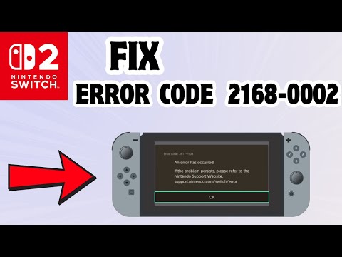 How to Fix error code 2168-0002 in Nintendo Switch 2