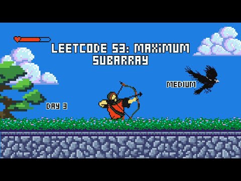 LeetCode 53: Maximum Subarray (Kadane’s Algorithm) - Day 3 | Ace FAANG