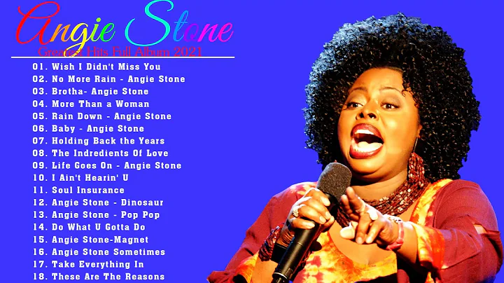 Best Song Of Angie Stone - Angie Stone Greatest Hi...