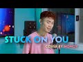 Stuck On You by Lionel Richie | Cover by Nonoy