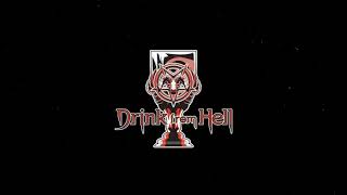DRINK FROM HELL - THE PATH (OFFICIAL ULTRA HD 4K)
