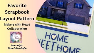 Favorite Layout Pattern collaborative [Pixels & PaperCrafts]