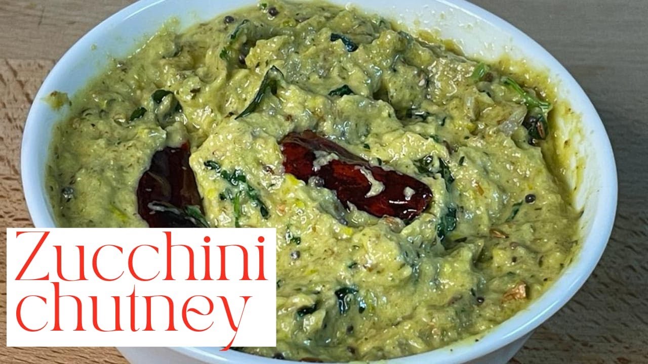 Zucchini Chutney Recipe Zucchini Pachadi Zucchini Til Chutney