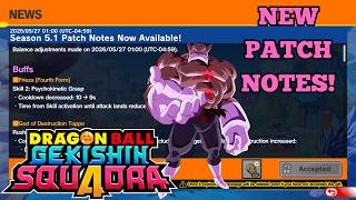 First Look At Season 5.1 Patch Notes! | DRAGON BALL GEKISHIN SQUADRA