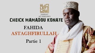 Mamadou Konaté Fahida Astaghfirullah Partie 1