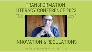 Transformation Literacy Conference 2023: Innovation & Regulations (Session 2)