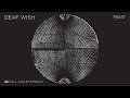 Deaf Wish - Pain [FULL ALBUM STREAM]