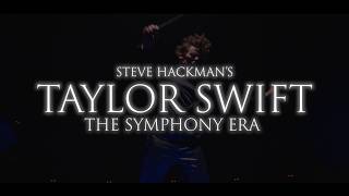 Taylor Swift: The Symphony Era