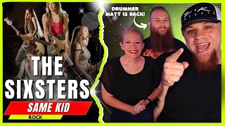 THE SIXSTERS "Same Kid"  // Audio Engineer, Drummer & Wifey React