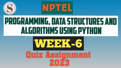 Programming, Data Structures and Algorithms using Python || NPTEL week 6 Programming answers 2023