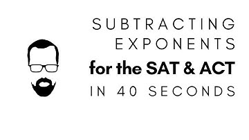 Subtracting Exponents in 40 Seconds - QUICK SAT/ACT MATH SERIES