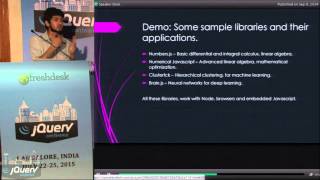 Scientific Computing with Javascript by Rudraksh @jQueryConf 2015 Net Worth
