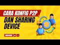 Tugas Projek DPK | Konfigurasi Jaringan Peer to Peer & Sharing File/Device