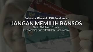 JANGAN MEMILIH BANSOS
