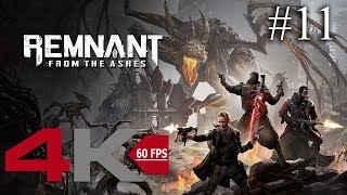 Remnant: From the Ashes (ENG) - PART 11 - 4K 60FPS (No Commentary)