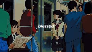 𝘉𝘭𝘦𝘴𝘴𝘦𝘥 𝘚𝘭𝘰𝘸𝘦𝘥 + 𝘙𝘦𝘷𝘦𝘳𝘣 𝘸𝘪𝘵𝘩 𝘙𝘢𝘪𝘯