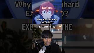 Why was Reinhard EXECUTED?! Re:Zero IF Sasageru Route. #rezero #anime #isekai