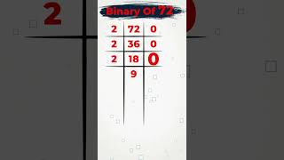 Binary of 72 / Decimal to binary conversion / 72 ki binary  #publicmaths  #shorts #decimaltobinary