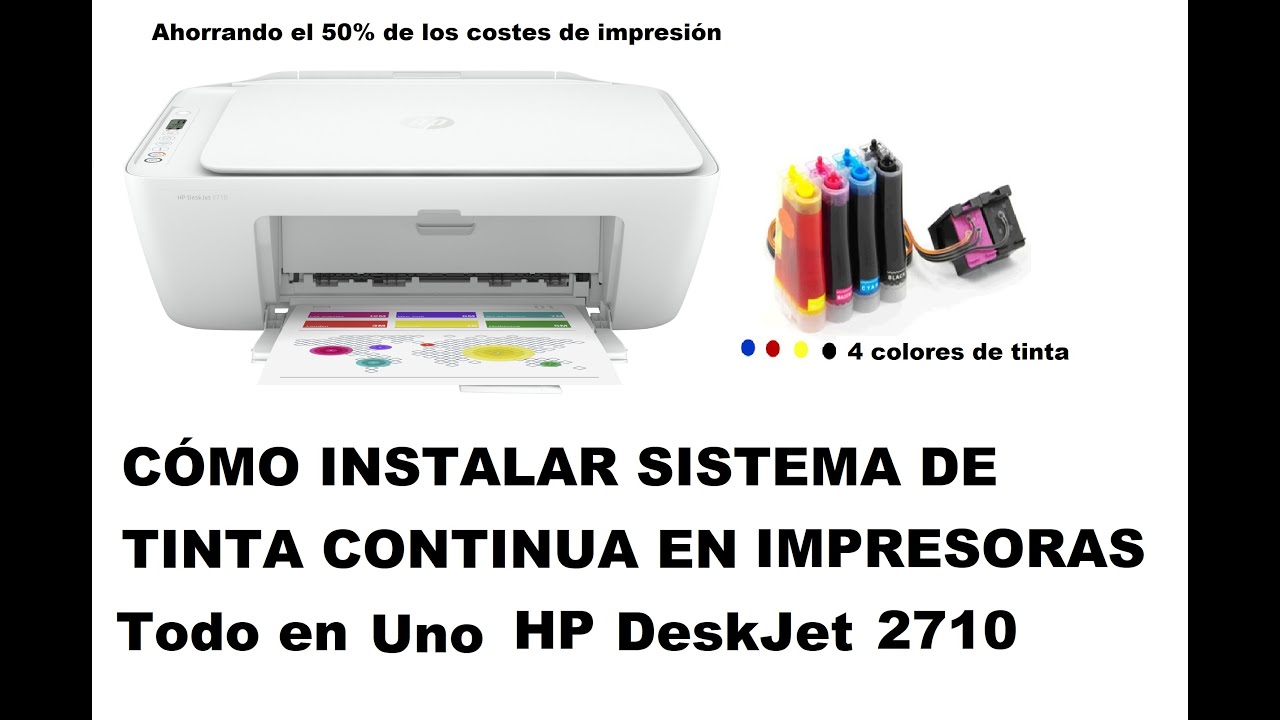 CÓMO INSTALAR SISTEMA DE TINTA CONTINUA EN IMPRESORAS HP Todo en Uno  DeskJet 2710 - YouTube